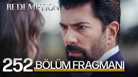 Esaret 252 Bölüm Fragmanı Redemption Episode 252 Promo YouTube