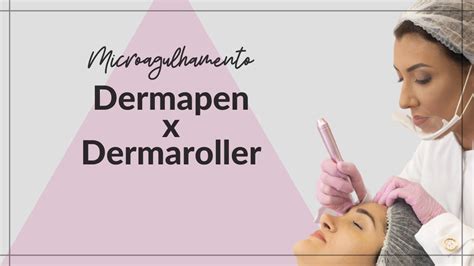 Dermapen X Dermaroller Youtube