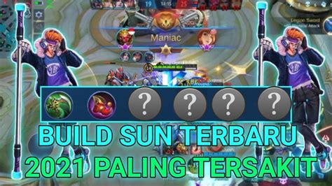 Build Sun Tersakit Revamp Sun Maniac Skill Sun Terbaru Bikin