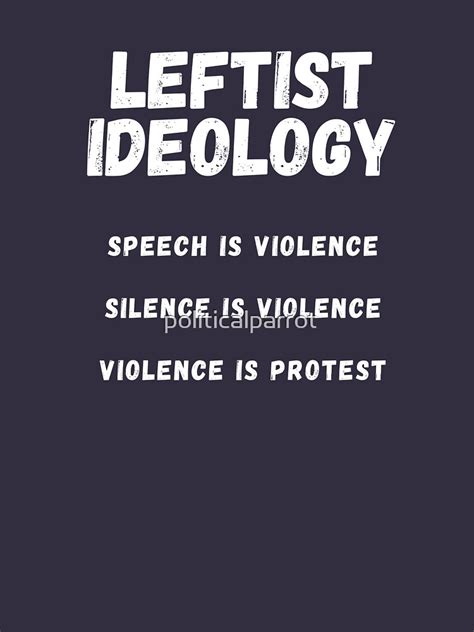 "Leftist Ideology" T-shirt by politicalparrot | Redbubble