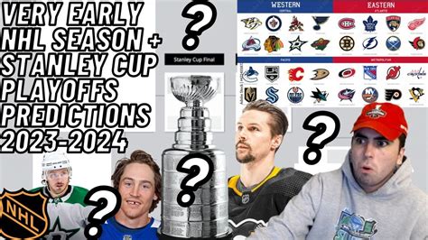 My VERY EARLY 2023 2024 NHL Season Predictions NHL Stanley Cup