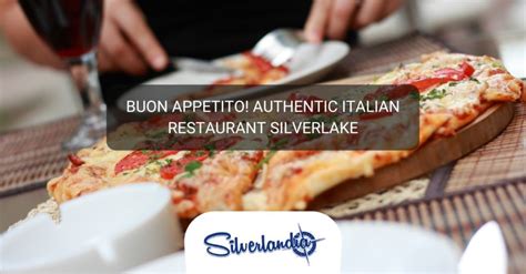 Buon Appetito Authentic Italian Restaurant Silverlake Silverlandia