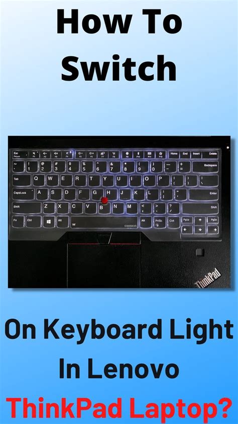 How To Switch On Keyboard Light In Lenovo Thinkpad Laptop