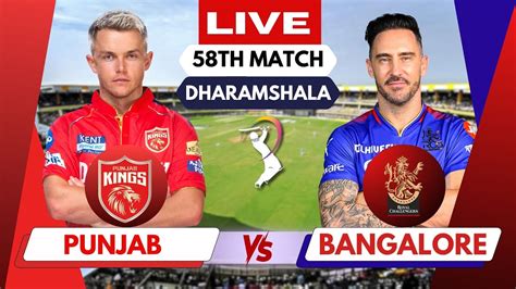 Live Bengaluru Vs Punjab Match 58 IPL Live Scores Commentary