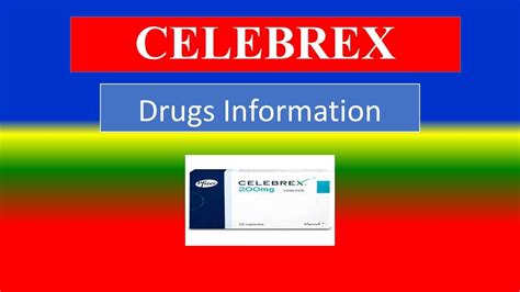 Celebrex Generic Name Brand Names How To Use Precautions Side