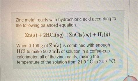 Solved Zinc Metal Reacts With Hydrochloric Acid According To