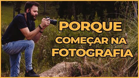 Porque Come Ar Na Fotografia Deskunzplicando Youtube