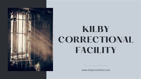 Kilby Correctional Facility: A Comprehensive Overview - The Prison Direct