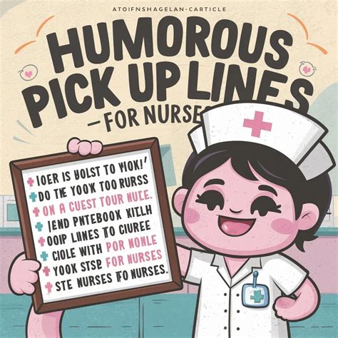 180+ Pick Up Lines For Nurses