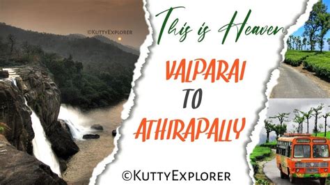 Valparai To Athirapally Waterfalls Road Trip Travel Valparai