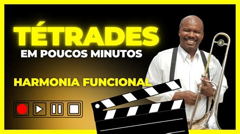 TÉTRADES HARMONIA FUNCIONAL harmoniafuncional YouTube