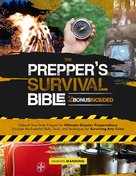 The Prepper S Survival Bible Unleash Your Inner Prepper For Ultimate