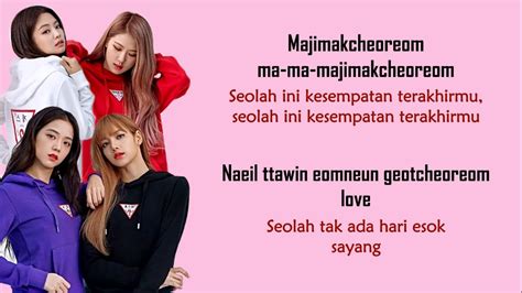 Blackpink As If It S Your Last Lirik Terjemahan Indonesia Youtube