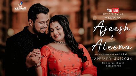 AJEESH ALEENA WEDDING LIVE STREAM VARNAM WEDDING MEDIA YouTube