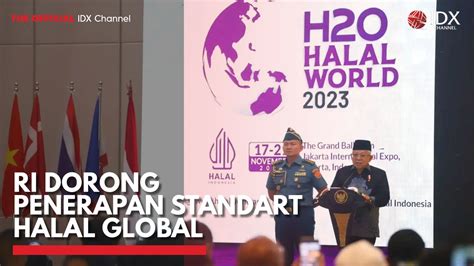 Ri Dorong Penerapan Standart Halal Global Video Dailymotion