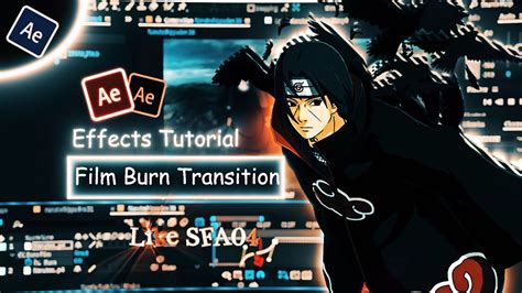 Film Burn Transition In After Effects AMV Tutorial YouTube