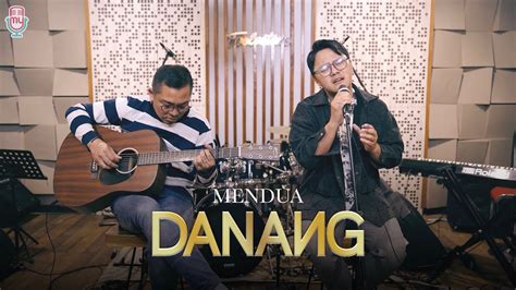 Danang Feat Ade Govinda Mendua Live Session Youtube