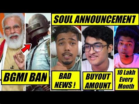 Soul Announcement Bgmi Ban Scout Strike Update Goblin Buyout