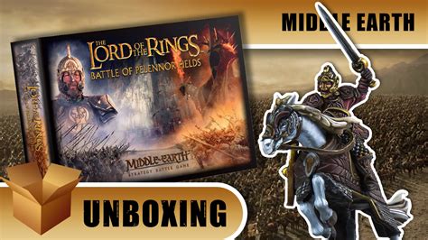 Unboxing: Middle-Earth Strategy Battle Game – Pelennor Fields ...