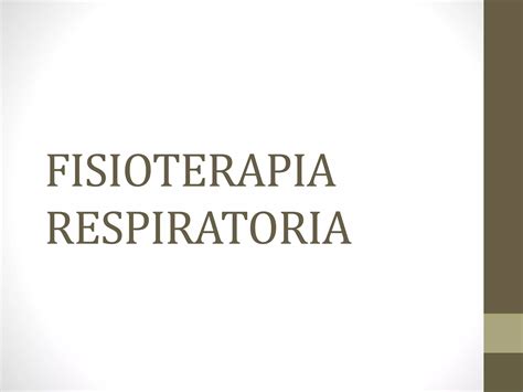 Fisioterapia Respiratoria Ppt