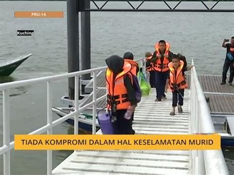 Bicara Sarawak Tiada Kompromi Dalam Hal Keselamatan Murid Video