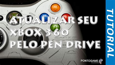 Atualizando Xbox 360 Via Pen Drive Sem Risco De Perder Desbloqueio