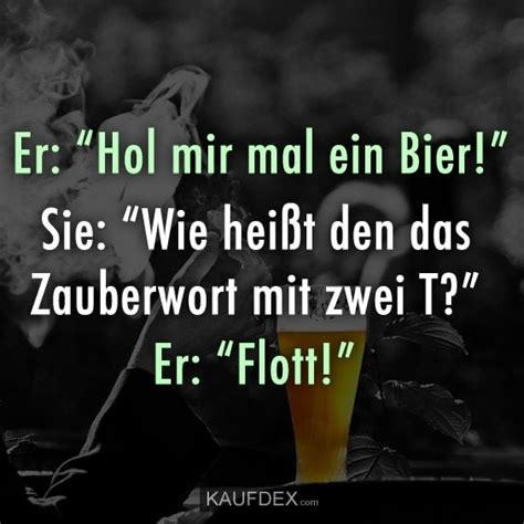 Hol Mir Mal Ein Bier Wie Hei T Den Das Zauberwort Mit Zwei T