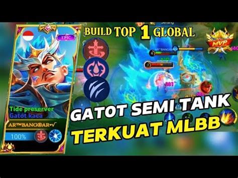 GATOT SEMI TANK TERKUAT MLBB YouTube