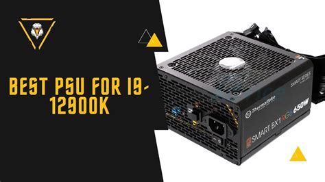 Best Psu For I K Intel Th Gen Compatible Power Supply