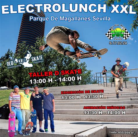 Electrolunch Xxl Febrero Eventos Skateboard