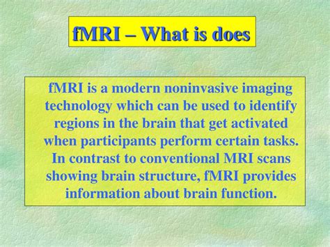 Ppt Functional Magnetic Resonance Imaging Or Fmri Powerpoint