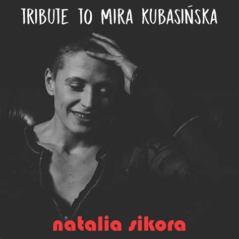 Tribute to Mira Kubasińska Sikora Natalia Muzyka Sklep EMPIK