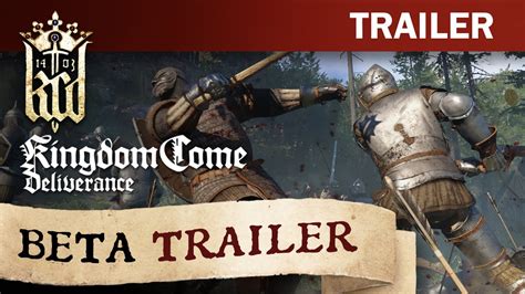 Kingdom Come Deliverance Beta Access Trailer Youtube