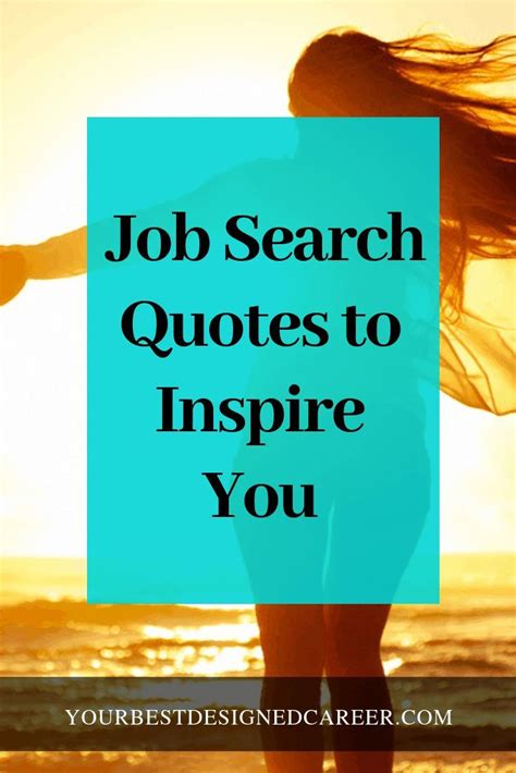 Job Search Quotes To Motivate You Your Best Designed Career In 2020