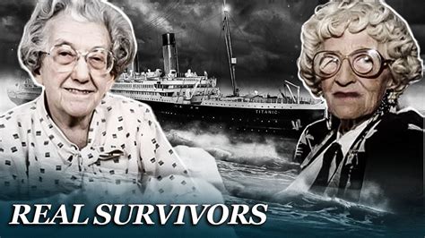 Is Anyone Still Alive From The Titanic Titanic Original Survivors Youtube