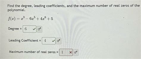 Solved Find The Maximum Number Of Real Zero Find The Degree Leading Course Hero