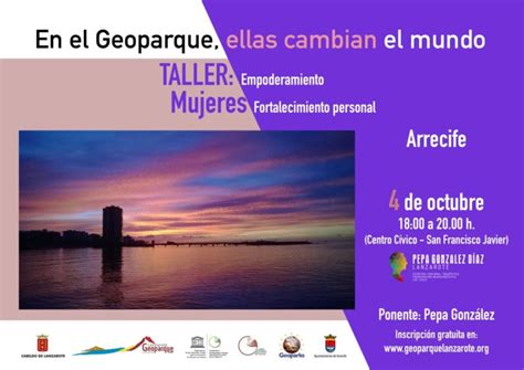 Taller Empoderamiento De La Mujer Fortalecimiento Personal Geoparque