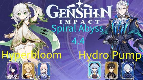 44 Spiral Abyss Floor 12 C0 Nahida Hyperbloom Team C0 Neuvillette