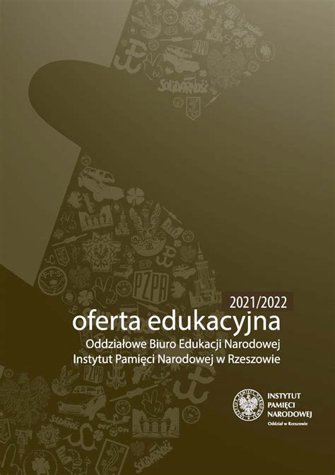 Oferta Edukacyjna Oddziałowego Biura Edukacji Narodowej IPN w Rzeszowie