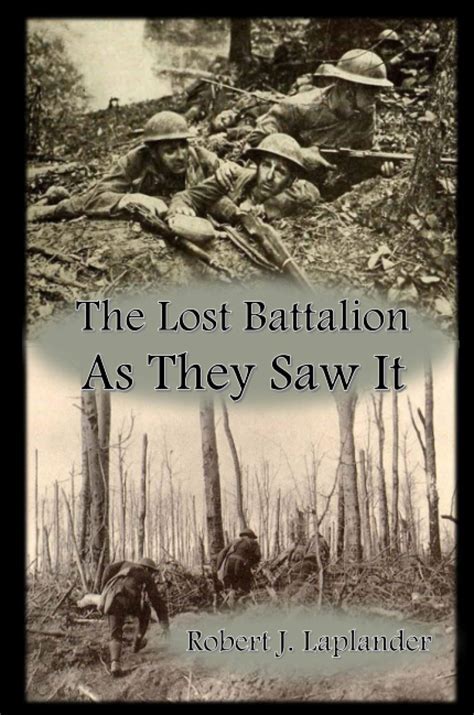 New Book Gives Voice To The Men Of The Famous Lost Battalion World