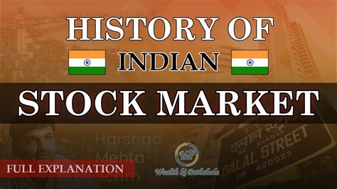 History Of Indian Stock Market Wealth Ki Pathshala 2022 Explained