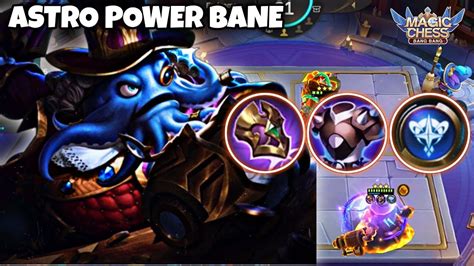 Bane Astro Power Star Commander Austus Skill Combo Magic Chess