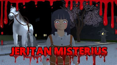 Jeritan Misterius Horror Movie Sakura School Simulator Youtube