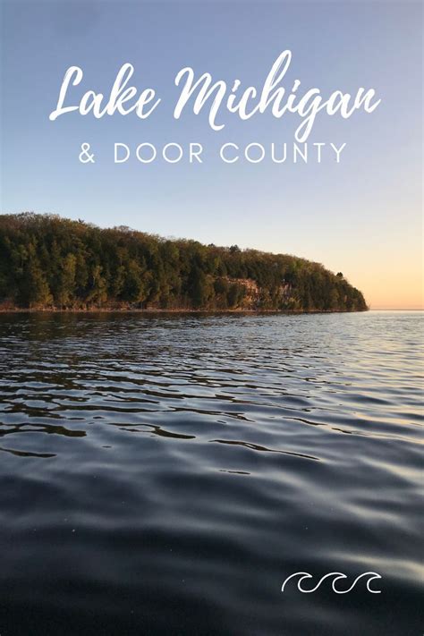 Discover The Beauty Of Lake Michigan And Door County