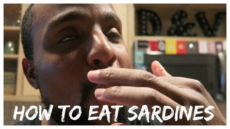 How To Eat Sardines Youtube