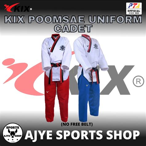 KIX TAEKWONDO CADET (POOMSAE UNIFORM) NO FREE BELT | Shopee Philippines