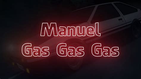 Manuel Gas Gas Gas Visualizer Lyrics Youtube