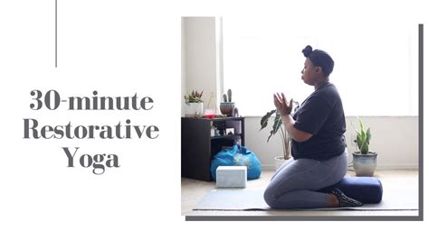 Minute Restorative Yoga Youtube