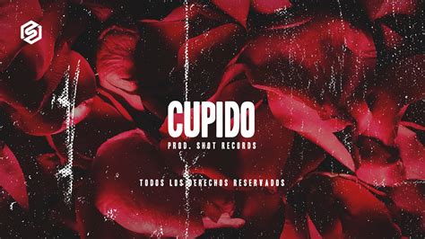 Cupido Reggaeton Romantico Beat Instrumental Prod By Shot Records