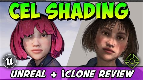 How To Apply Cel Shading To D Animation In Iclone And Unreal For Manga